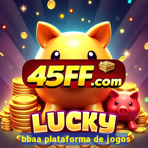 bbaa plataforma de jogos